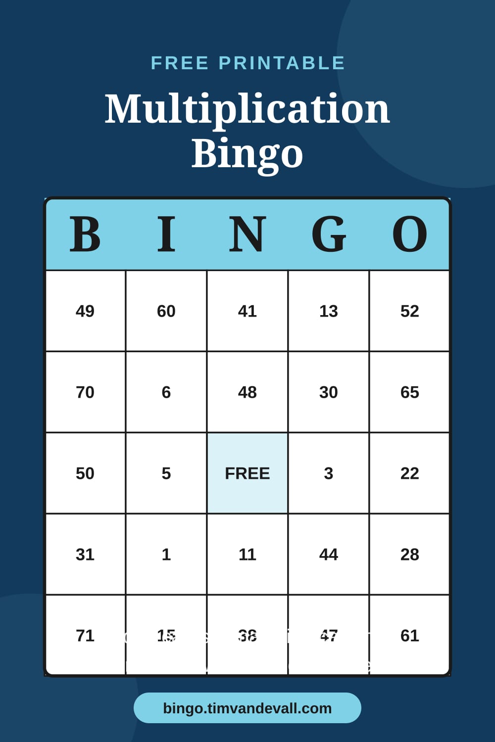 Sample free printable Multiplication Bingo card with a 5x5 grid and B-I-N-G-O header